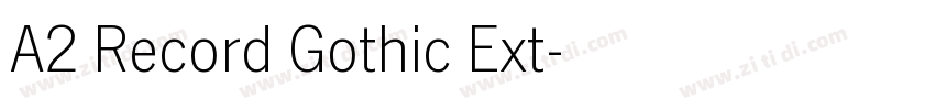 A2 Record Gothic Ext字体转换
